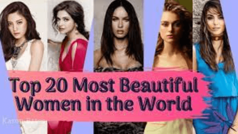 The World's 20 Most Beautiful Women
