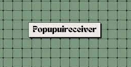 What is Popupuireciever