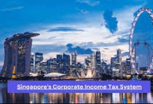 Navigating Corporate Income Tax Compliance in Singapore