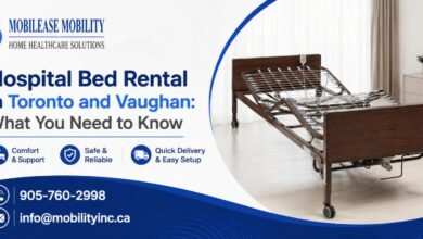 Hospital Bed Rental in Toronto and Vaughan: What You Need to Know